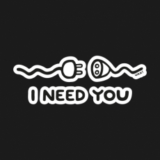 Potisk 581 - I NEED YOU