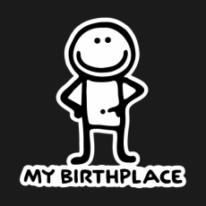 Potisk 1069 - MY BIRTHPLACE