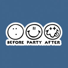 Potisk 1120 - BEFORE PARTY AFTER