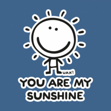 Potisk 1130 - YOU ARE MY SUNSHINE