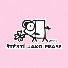 Potisk 1220 - ŠTĚSTÍ JAKO PRASE