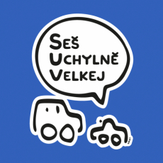 Potisk 5201 - SES UCHYLNĚ VELKEJ