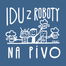 Potisk 1369 - IDU Z ROBOTY NA PIVO