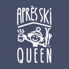 Potisk 1371 - APRÉS SKI QUEEN