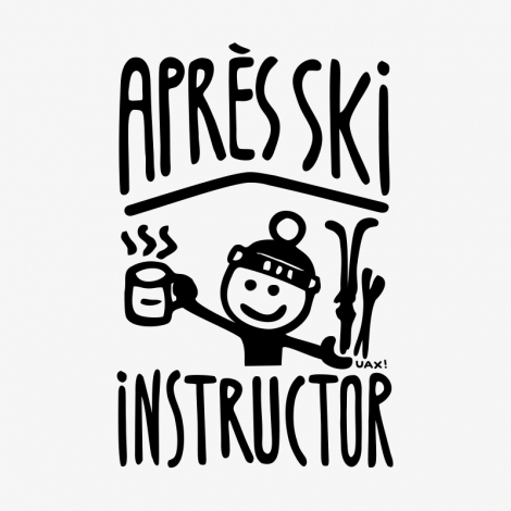 Potisk 1367 - APRÉS SKI INSTRUCTOR