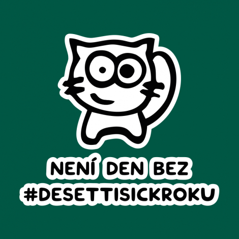 Potisk 5316 - NENÍ DEN BEZ DESETTISICKROKU