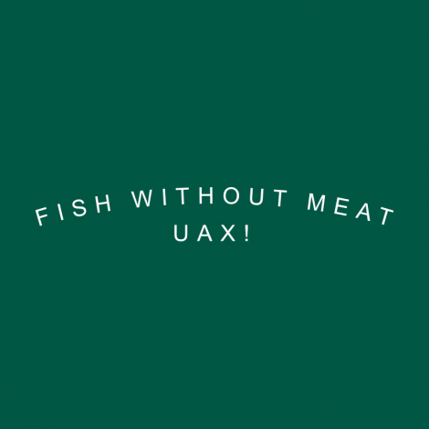 Potisk 1314 - FISH WITHOUT MEAT UAX