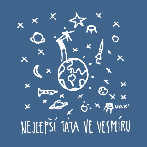 Potisk 1387 - NEJLEPŠÍ TÁTA VE VESMÍRU